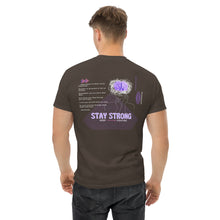 Load image into Gallery viewer, Stay Strong Poem- T-Shirt