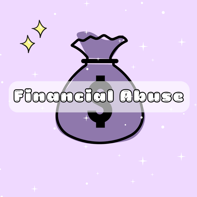 ✨ Financial Abuse