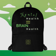 Load image into Gallery viewer, Mental Health = Brain Health BackPack
