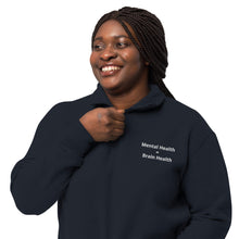 Load image into Gallery viewer, Mental Health = Brain Health FLEECE
