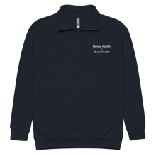 Load image into Gallery viewer, Mental Health = Brain Health FLEECE
