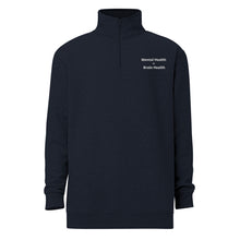 Load image into Gallery viewer, Mental Health = Brain Health FLEECE
