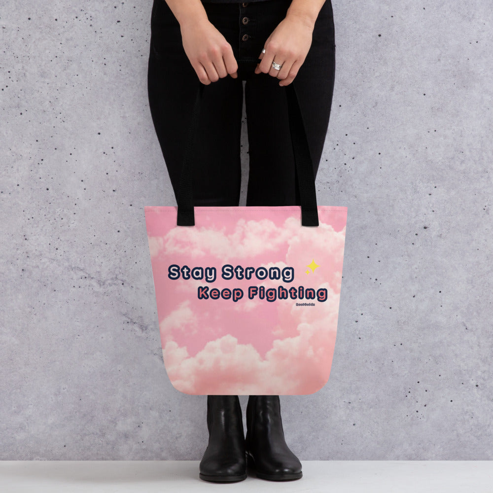 Stay Strong Tote Bag