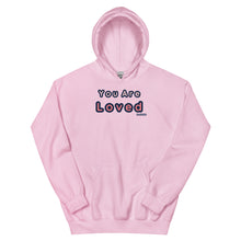 Load image into Gallery viewer, You Are Loved Hoodie
